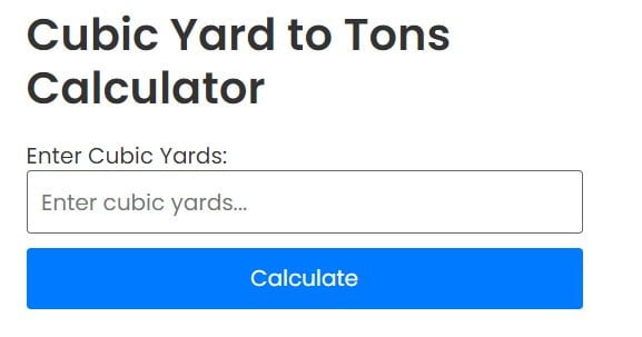 Cubic Yard to Tons Calculator